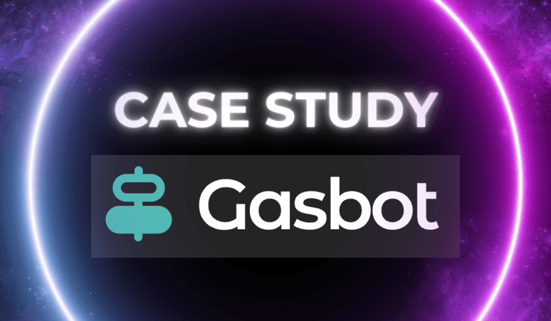 Gasbot V2 - Case Study