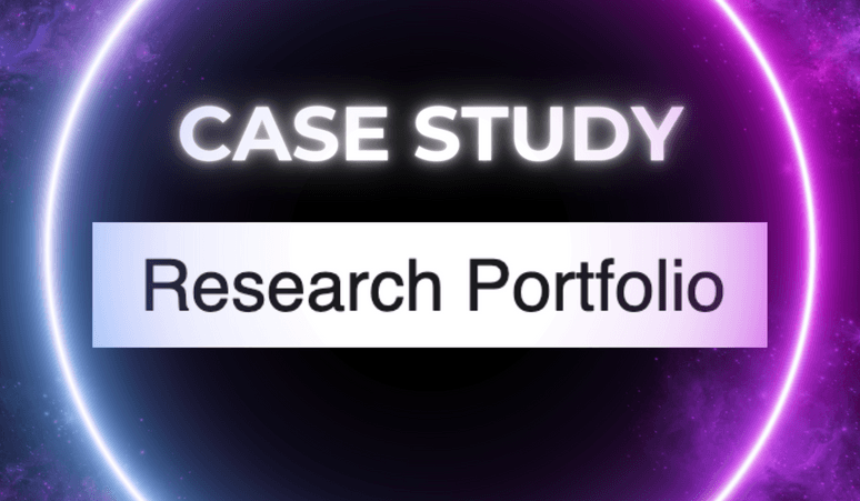 Research Portfolio - Case Study