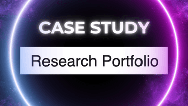 Research Portfolio - Case Study